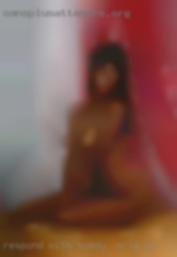 Respond with pics buddy in Erie, PA or  videos.